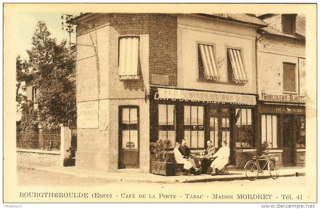 BOURGTHEROULDE  -  Café De La Poste -Tabac - Maison MORDRET - Bourgtheroulde