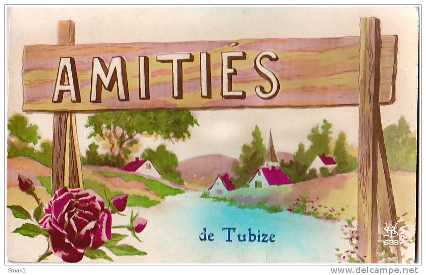 TUBIZE  Amities       Old Postcard - Tubeke