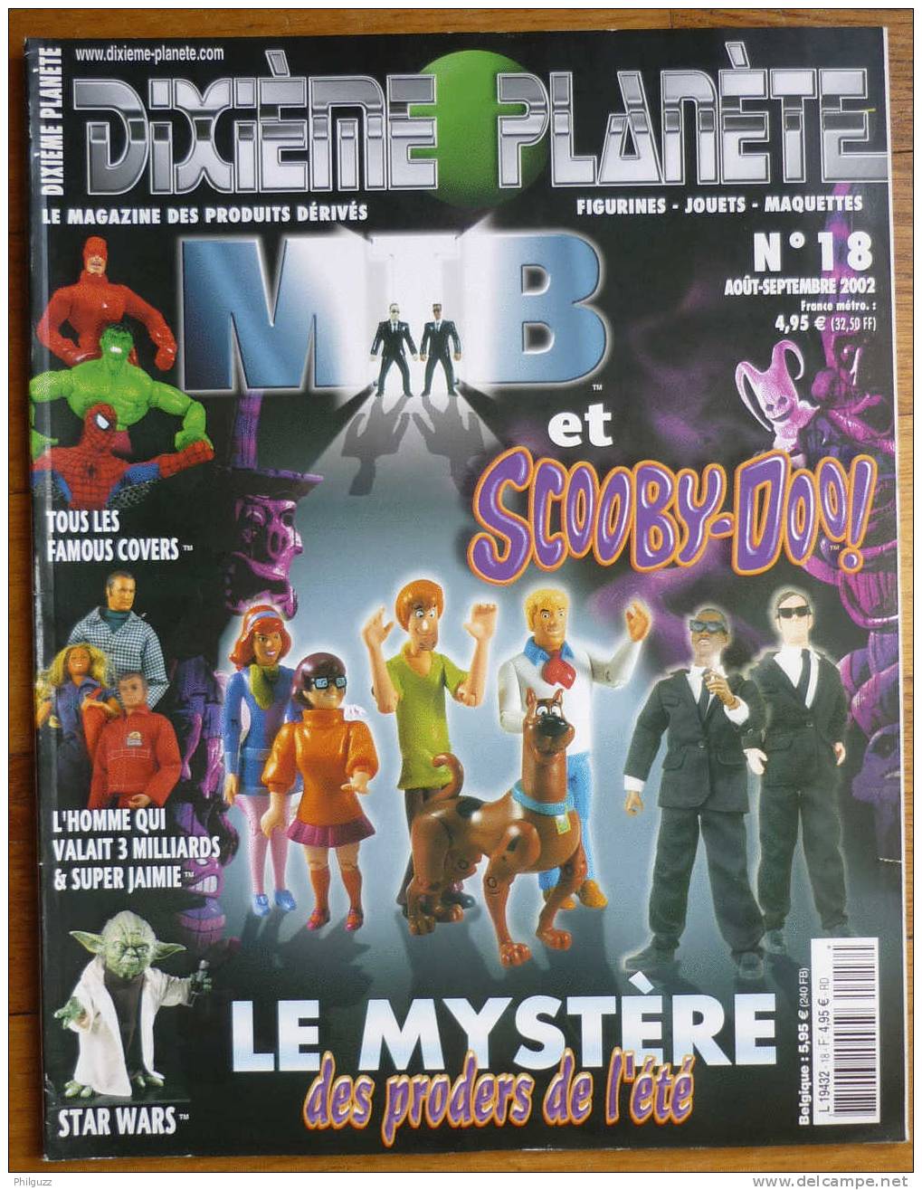 DIXIEME PLANETE N° 18 MIB  SCOOBY DOO  SCOUBIDOU FAMOUS COVERS L'HOMME QUI VALAIT 3 MILLIARD AUSTIN  STAR WARS - Altri & Non Classificati