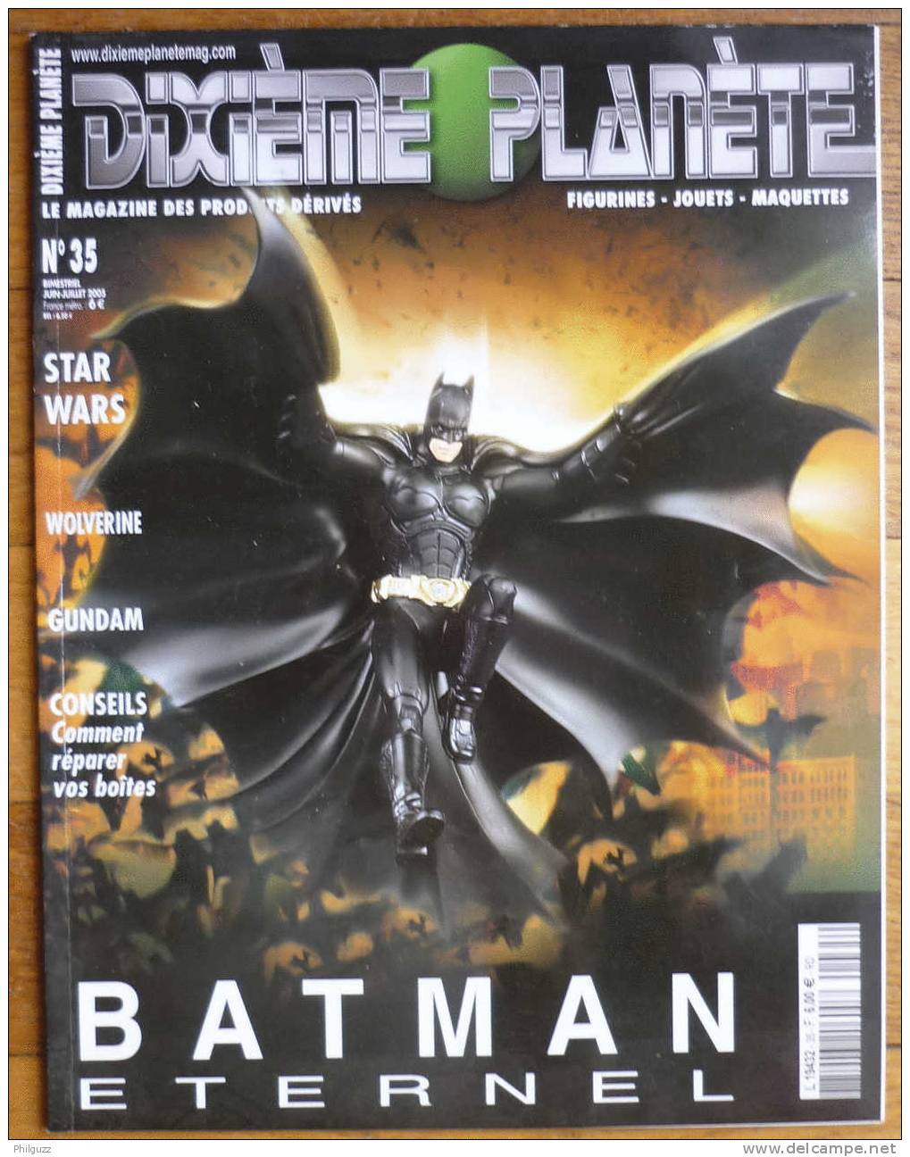 DIXIEME PLANETE N° 35 BATMAN  WOLVERINE  GUNDAM  STAR WARS  OBJETS DE TOURNAGES - Otros & Sin Clasificación