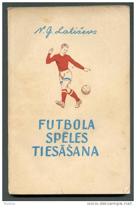 1954 LATVIAN SOCCER FOOTBALL MANUAL HANDBOOK - Pratique