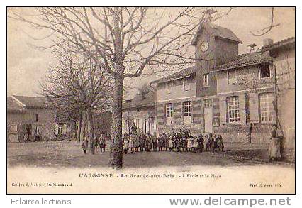L' Argonne : La Grange Aux Bois..L'Ecole Et La Place - Other & Unclassified