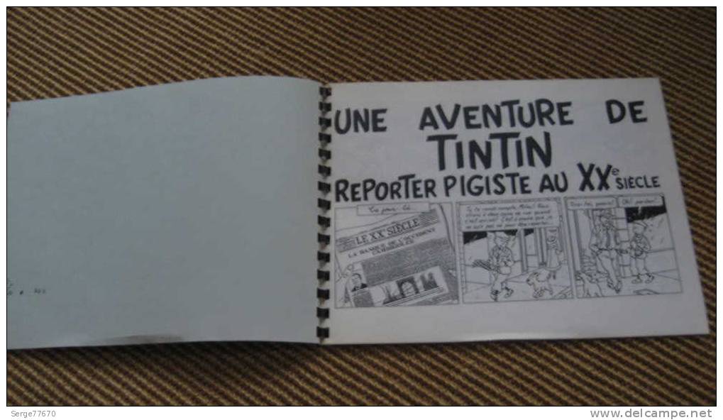 TINTIN Reporter Pigiste Au XXème Siècle Rodier HERGE Haddock Milou Tournesol Casterman Moulinsart Hommage Pastiche - Tintin