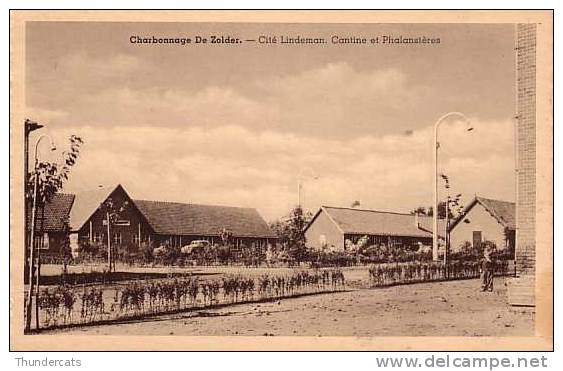 HEUSDEN ZOLDER CHARBONNAGE DE ZOLDER ** CITE LINDEMAN CANTINE ET PHALANSTERES - Heusden-Zolder