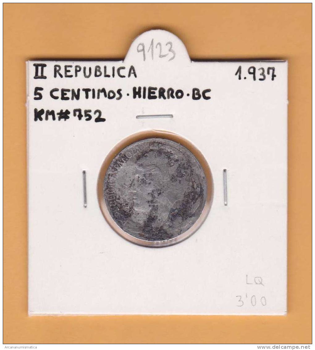 II REPUBLICA  5  CENTIMOS  1.937  HIERRO  KM#752  BC     DL-9123 - 5 Céntimos