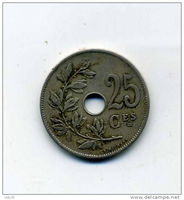 - MONNAIES BELGIQUE . 25 C. 1913 - 25 Centimes