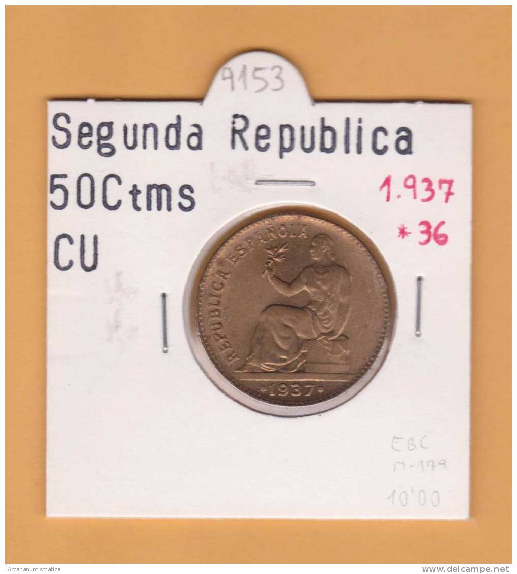 II REPUBLICA  50  CENTIMOS  COBRE  KM#754.1          1.937 #36    EBC/XF     DL-9153 - 50 Céntimos