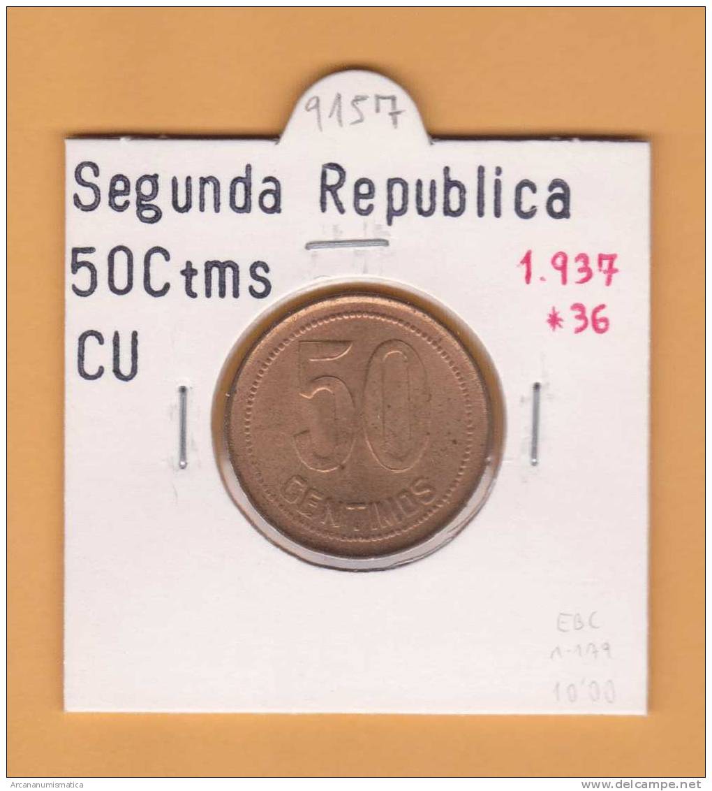 II REPUBLICA  50  CENTIMOS  COBRE  KM#754.1          1.937 #36    EBC/XF     DL-9157 - 50 Céntimos