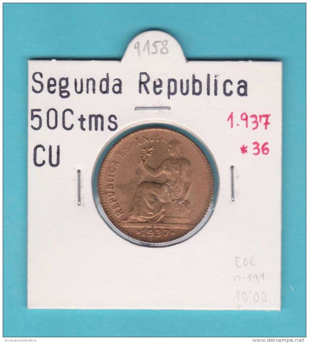 II REPUBLICA  50  CENTIMOS  COBRE  KM#754.1          1.937 #36    EBC/XF     DL-9158 - 50 Céntimos