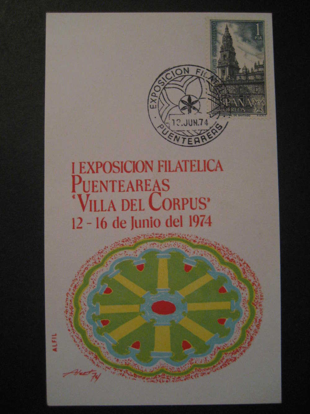 PUENTEAREAS Pontevedra Galicia 1974 I Expo Fil Villa Del Corpus Matasellos Especial  Tarjeta Maxima Maxi Card Maximum - Lettres & Documents