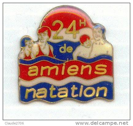 Rare Pin´s 24 Heures D'Amiens ( Année 1990) - Natation