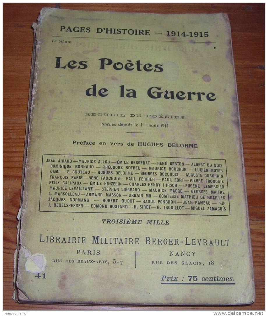 Les Poètes De La Guerre - Recueil De Poésies - 1915. - Auteurs Français