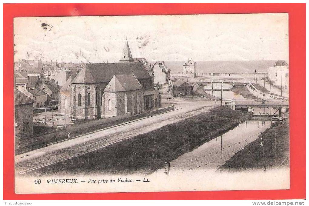 FRANCE PAS DE CALAIS LOUIS LEVY LL No60 WIMEREUX VUE PRISE DU VIADUC VIADUCT MANY MORE WIMEREUX LISTED - Autres & Non Classés