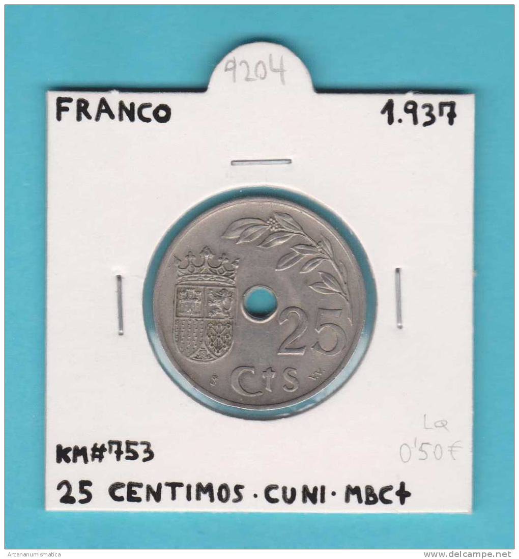 ESPAÑA / FRANCO   25  CENTIMOS  1.937  CU NI  KM#753  MBC+/VF+   DL-9204 - Otros & Sin Clasificación