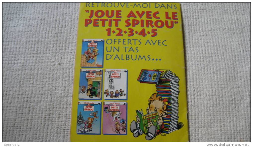 TOME JANRY JOUE AVEC LE PETIT SPIROU KLEINE ROBBE ROBBEDOES ALBUM JEUX - Petit Spirou, Le