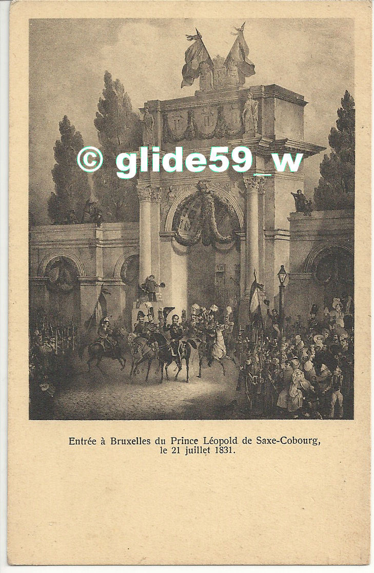 Entrée à BRUXELLES Du Prince Léopold De Saxe-Cobourg, Le 21 Juillet 1831 - Musées