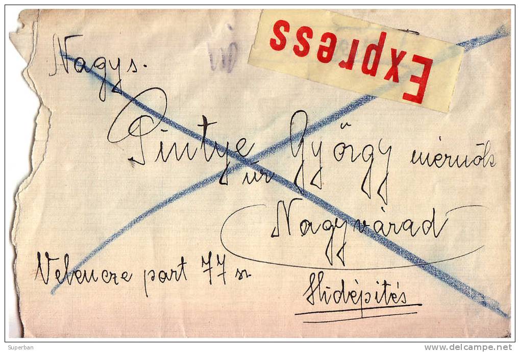LETTRE : ENVOI EXPRES De BUDAPEST à NAGYVARAD En AVRIL 1912 - BEL AFFRANCHISSEMENT De 8 TIMBRES !!! - À VOIR ! (f-315) - Poststempel (Marcophilie)
