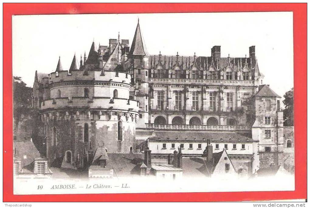 FRANCE AMBOISE LOUIS LEVY LL LE CHATEAU CASTLE No10 MORE AMBOISES  & France LISTED - Amboise