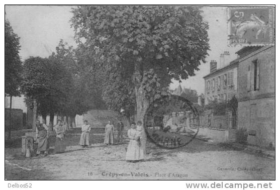 CREPY - En - VALOIS 16 - Place D'Aragon - Crepy En Valois