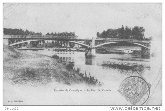 VERBERIE . - Le Pont De Verberie - Verberie