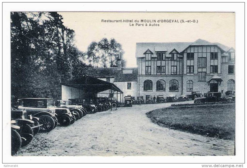 YVELINES  /  ORGEVAL  /  RESTAURANT-HÔTEL  DU  MOULIN  D' ORGEVAL  /  LE  PARC  À  AUTOS  ( HOTCHKISS ? ) - Orgeval