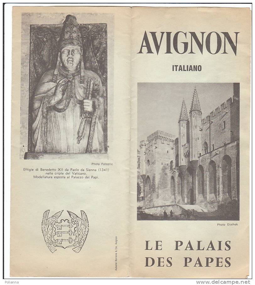 B0190 Brochure Turistica AVIGNON - PALAZZO Dei PAPI Anni '60 - Tourisme, Voyages
