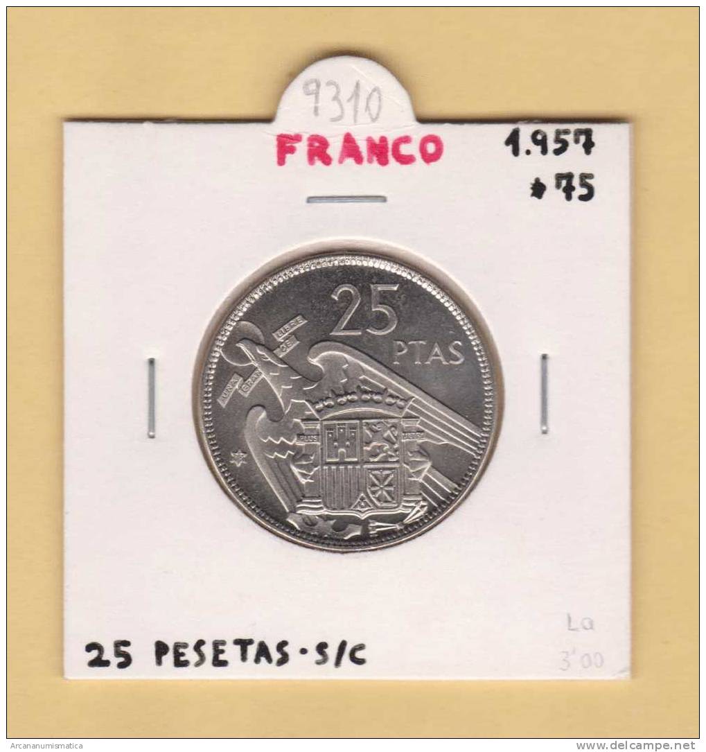 ESPAÑA / FRANCO   25  PESETAS   1.957 #75  CU NI  SC/UNC  KM#787     DL-9310 - 25 Pesetas