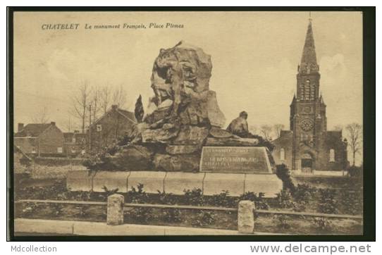 BELGIQUE CHATELET /         Le Monument Français - Place Pirmez    / - Chatelet