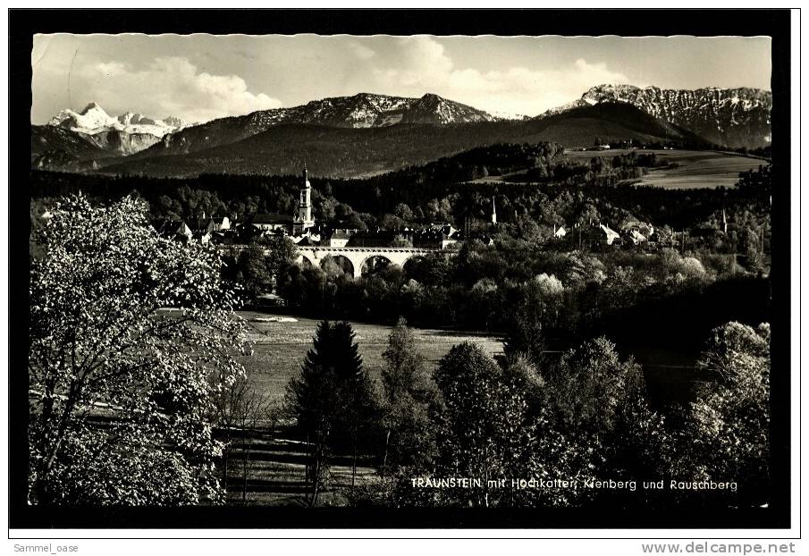 Traunstein  Mit Hochkalter , Kienberg Und Rauschberg  -  Ansichtskarte Ca.1967  (138) - Traunstein