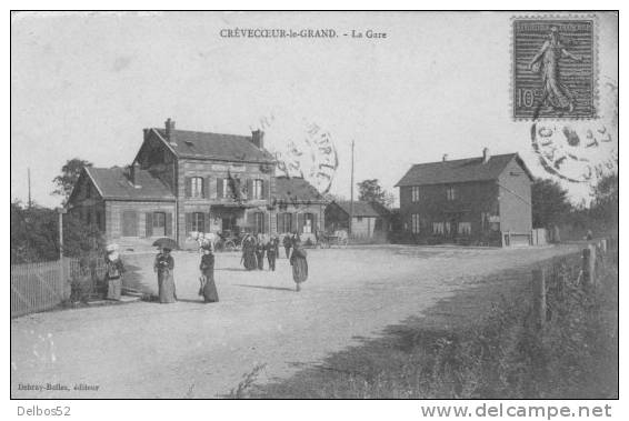 CREVECOEUR - Le - GRAND . - La Gare - Crevecoeur Le Grand