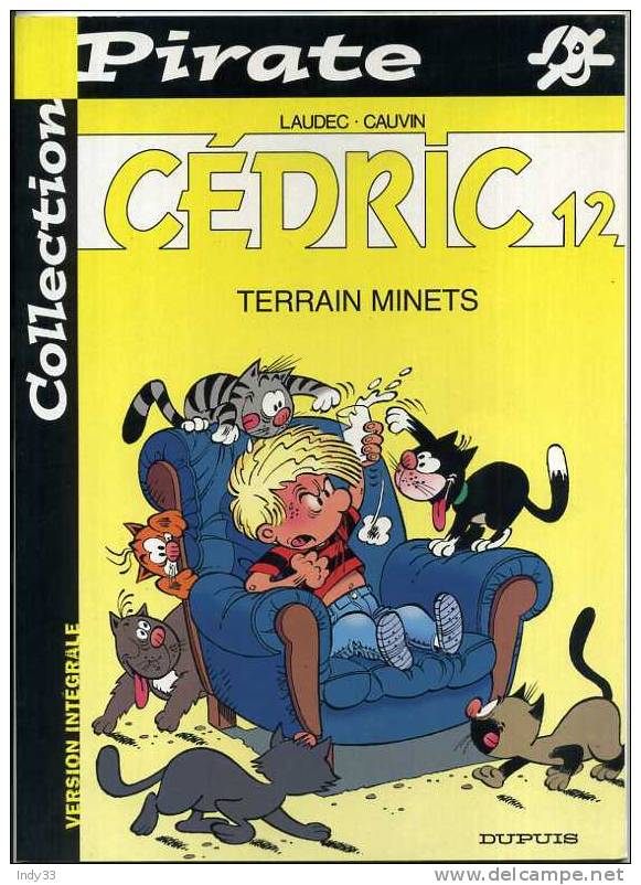 - CEDRIC 12 . TERRAIN MINETS . DUPUIS 2002 - Cédric