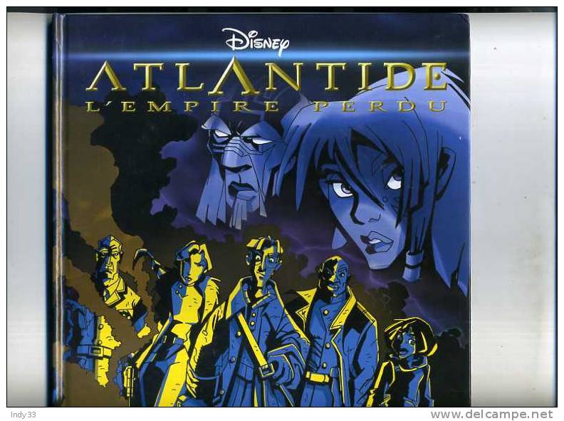 - ATLANTIDE L'EMPIRE PERDU . DISNEY . DARGAUD 2001 - Disney