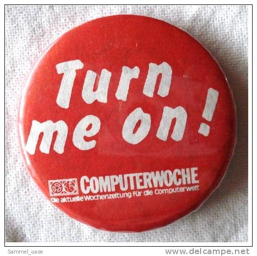 Button Computerwoche  - Turn Me On !  38 Mm - Sonstige & Ohne Zuordnung