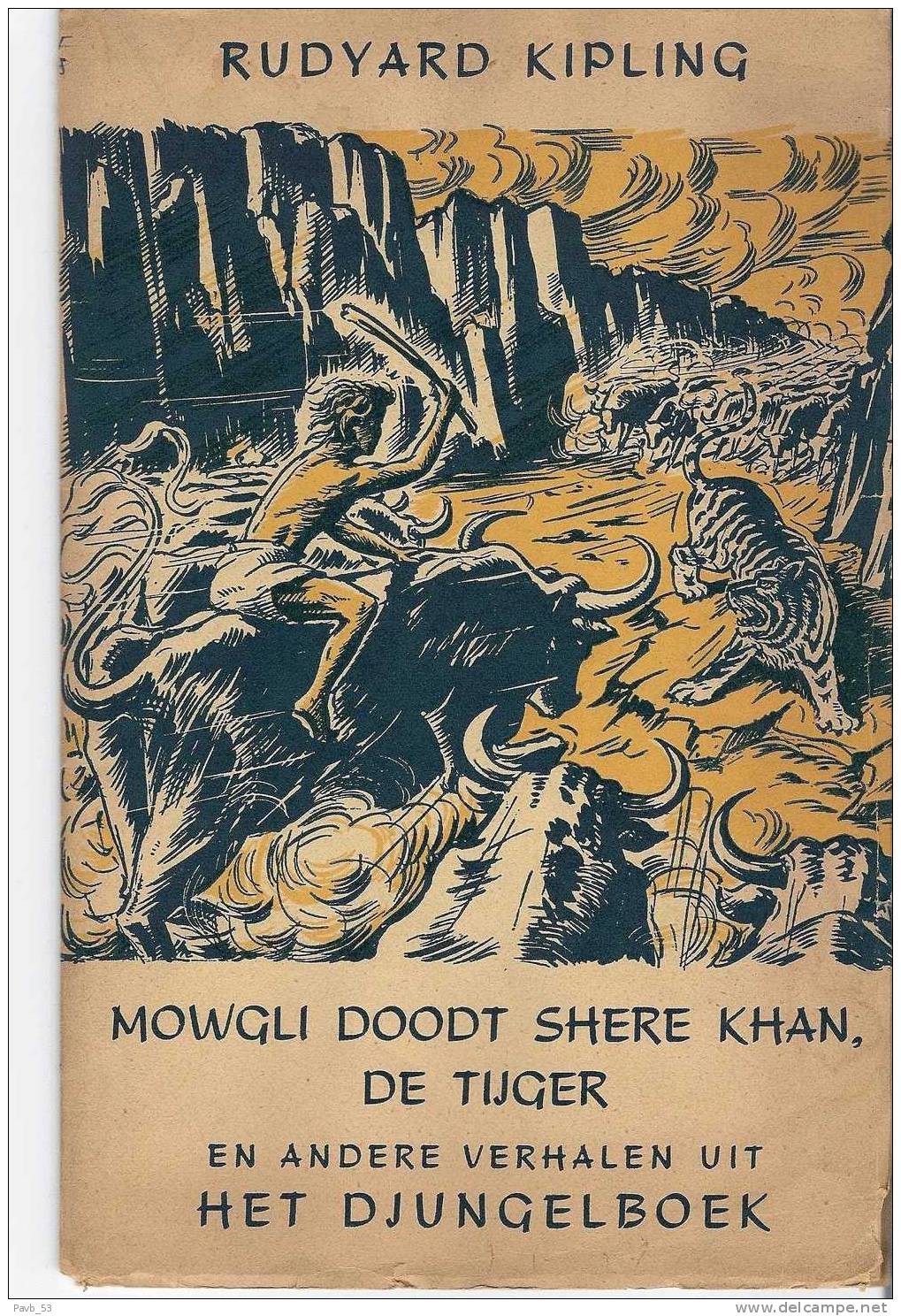 Rudyard Kipling : Jungleboek :  Mowgli Doodt De Tijger Shere Kahn - Jugend
