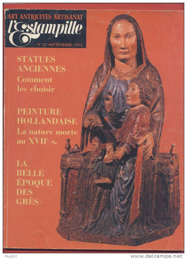 Revue L´Estampille 57 : Sculpture , Grès Arts Déco, Art Breton, Peinture Hollandaise Du XVIIe, Monnaies ,armures - Autres & Non Classés