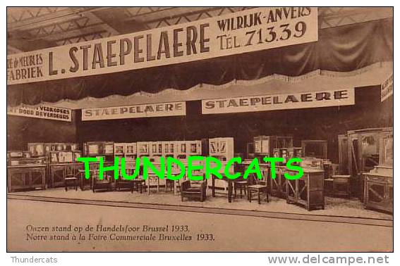 L. STAEPELAERE MEUBELS FABRIEK USINE WILRIJK ANVERS ** ONZEN STAND OP DE HANDELSFOOR BRUSSEL 1933 ** FOIRE COMMERCIALE - Expositions