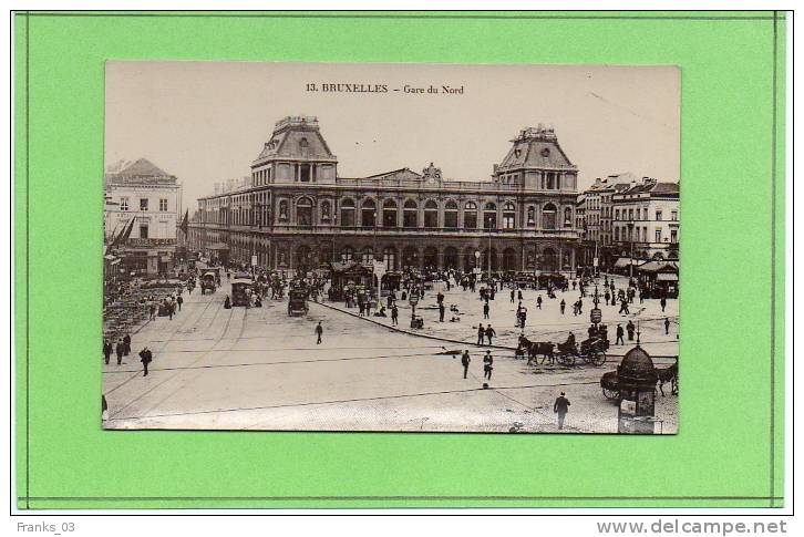 Bruxelles Gare Du Nord Tramway Attelage  Ref:13 - Chemins De Fer, Gares