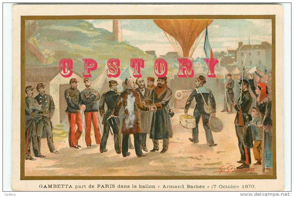 MONTGOLFIERE " ARMAND BARBES " - Siège 1870 - Gambetta Quittant Paris En Ballon - Détails Au Dos - Balloons