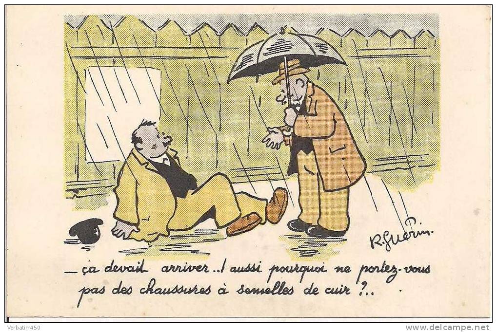 ILLUSTRATEUR GUERIN..CA DEVAIT ARRIVER § AUSSI POUR QUOI PORTEZ VOUS PAS DE CHAUSSURES A SEMELLE DE CUIR..HOMME PAR TERR - Humour