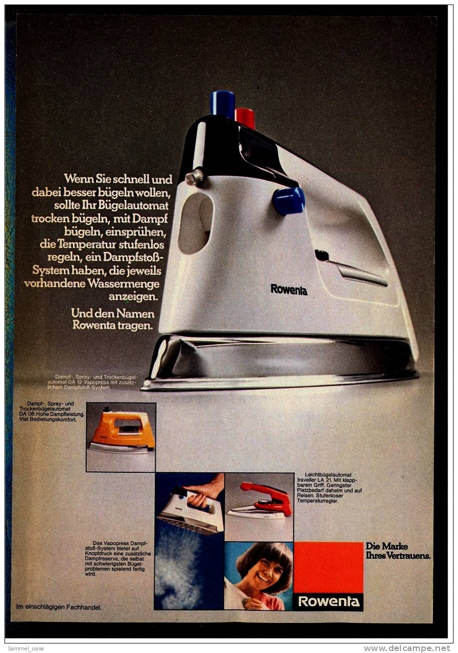Reklame Werbeanzeige 1973 ,   Rowenta  Bügelautomat  -  Wenn Sie Schnell Und Dabei Besser Bügeln Wollen - Andere Geräte