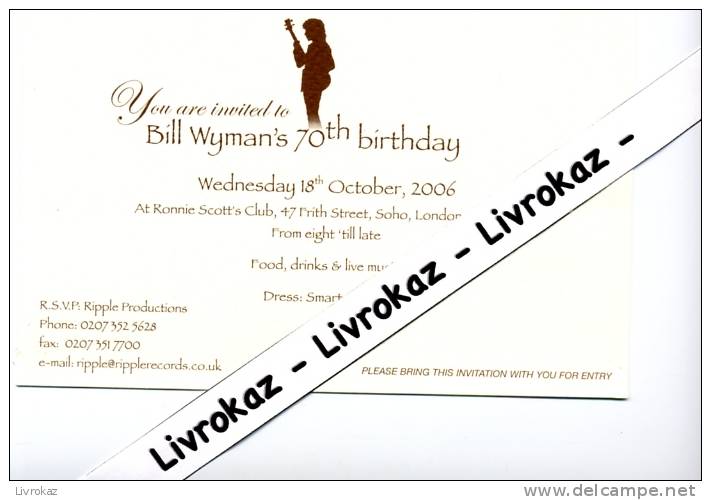 Carton D'invitation Anniversaire 70 Ans De Bill Wyman (Rolling Stones), Bill Wyman's 70th Birthday Invitation (2006) - Unclassified