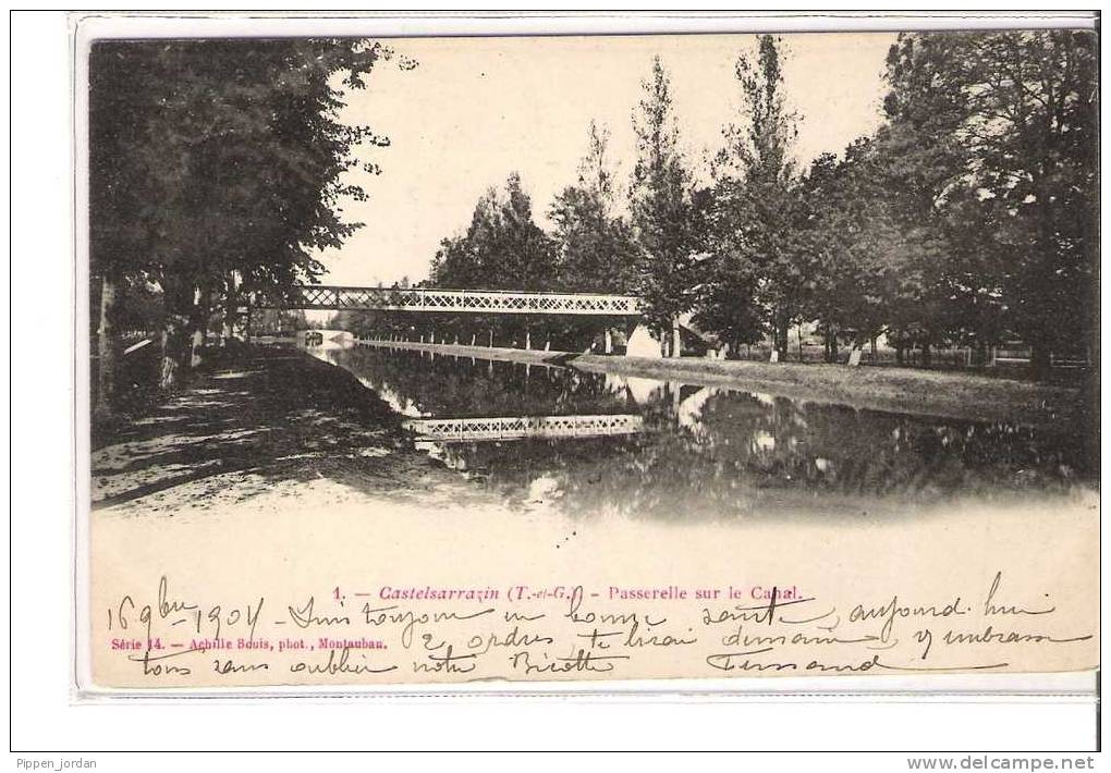 82 CASTELSARRAZIN * Passerelle Sur Le Canal * Belle CPA Au Dos Simple, écrite En 1904 - Castelsarrasin