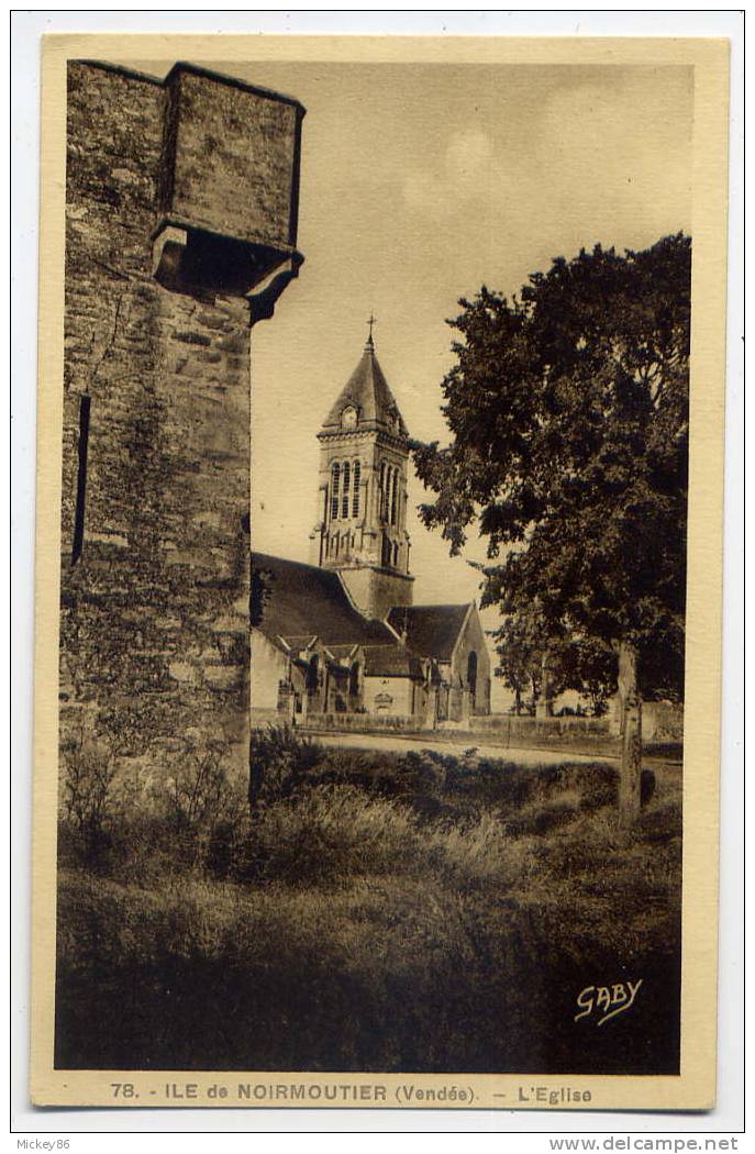 Ile De Noirmoutiers--NOIRMOUTIERS--L´église N° 78 éd Gaby (Artaud)---jolie Carte-- - Noirmoutier