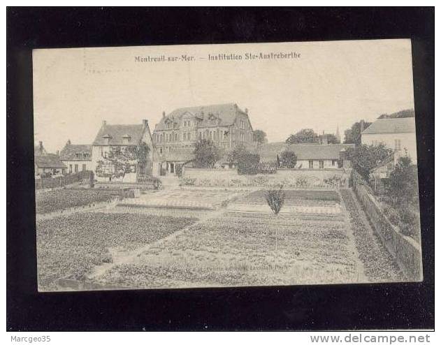 Montreuil Sur Mer Institution Ste Austreberthe  édit.petitin - Montreuil