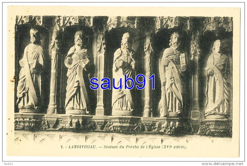 Landivisiau- Statues Du Porche  De L'Eglise (XVI ème)--Artaud.,N°7 --Non Circulé- Réf:6749 - Landivisiau