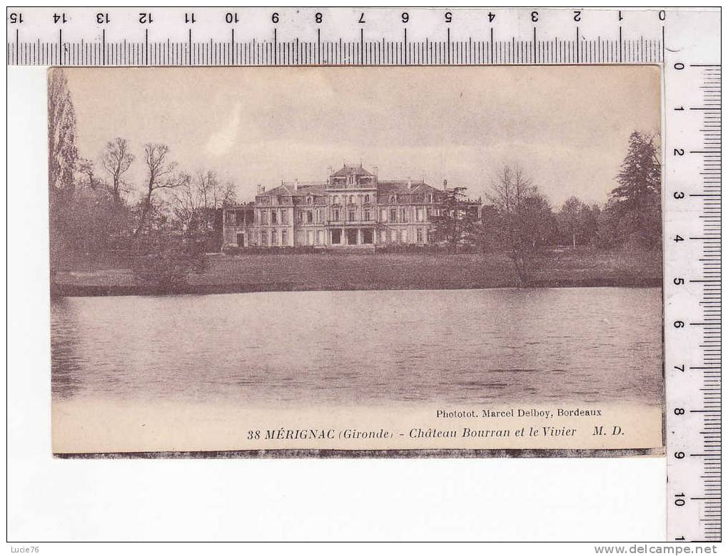 MERIGNAC  -  Château  Bourran Et Le Vivier  - N° 38 - Merignac