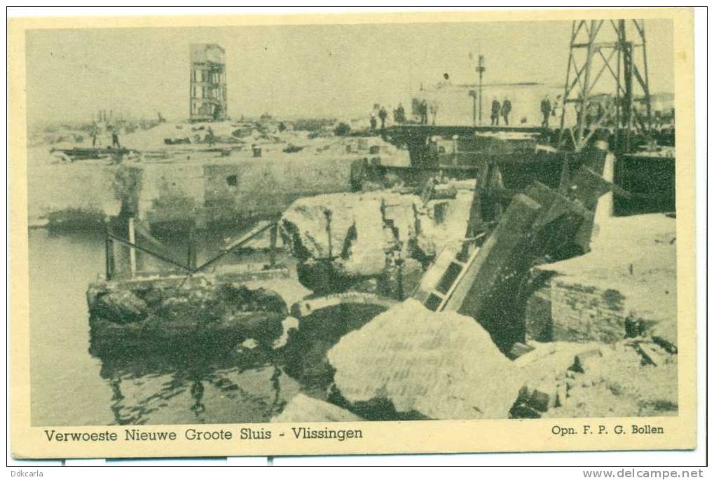 Vlissingen - Verwoeste Nieuwe Groote Sluis - Vlissingen