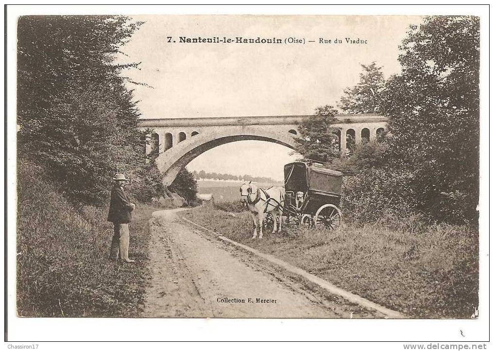 60 - NANTEUIL-le-HAUDOUIN  -  Rue Du Viaduc  - Animée  Voiture Attelée D´un Cheval - Nanteuil-le-Haudouin