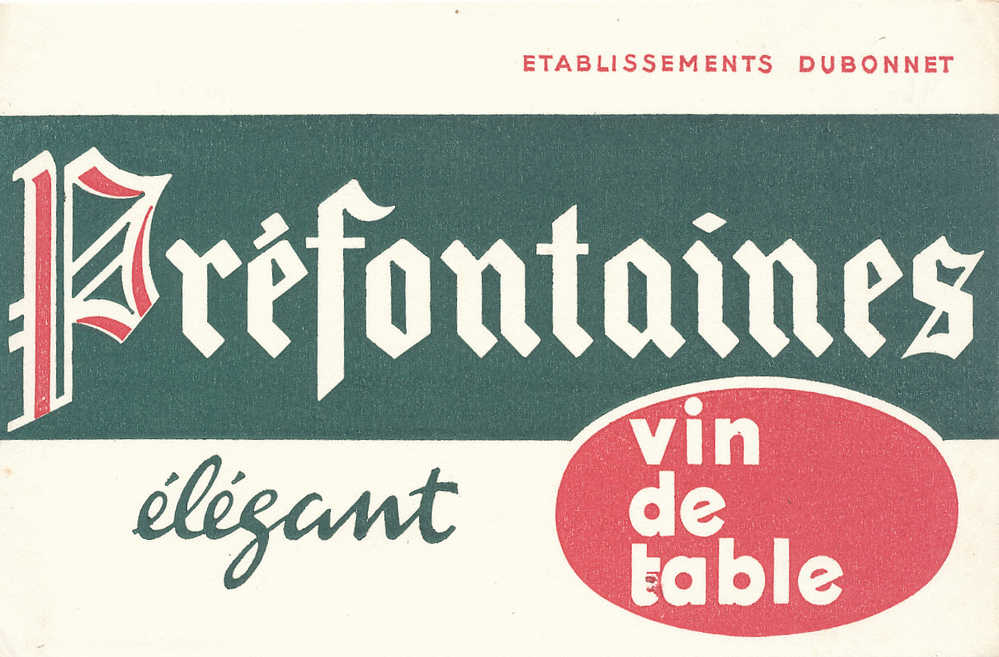 BU 207 / BUVARD     VIN DE TABLE PREFONTAINES - Liqueur & Bière