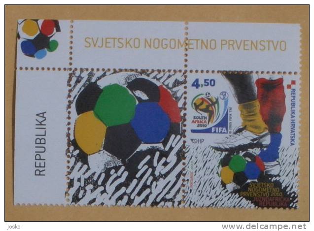 FOOTBALL COUPE DU MONDE - SOUTH AFRICA 2010.(Croatie Timbre & Label MNH**) Soccer Fussball Futbol Futebol Calcio Foot - 2010 – Südafrika